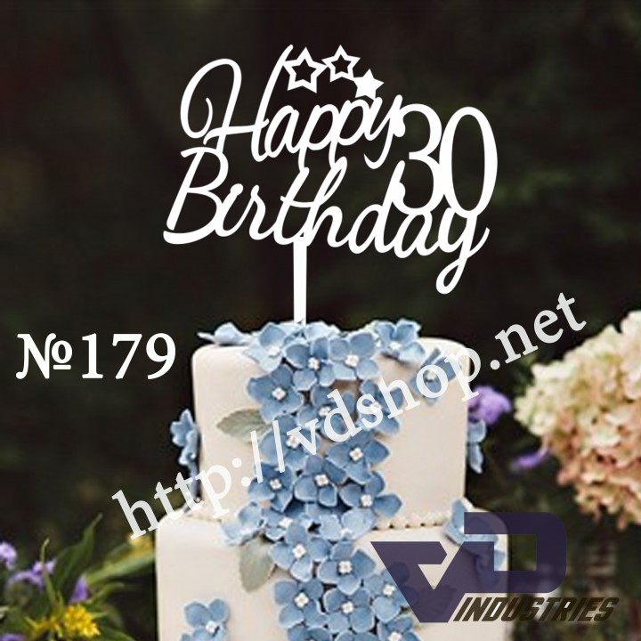 Топер №179  "Happy Birthday 30"