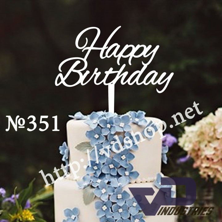 Топер №351 "Happy Birthday"