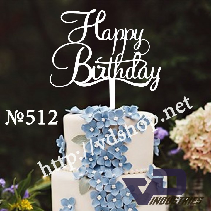 Топер №512 "Happy Birthday"