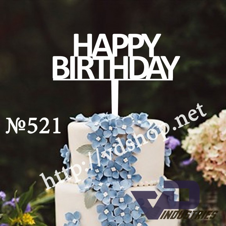Топер №521 "Happy Birthday"